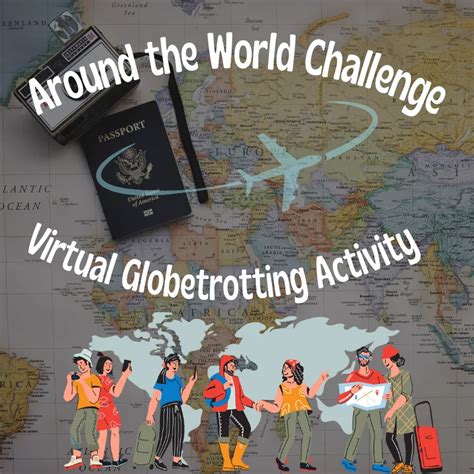 Around The Worlds Challenge .